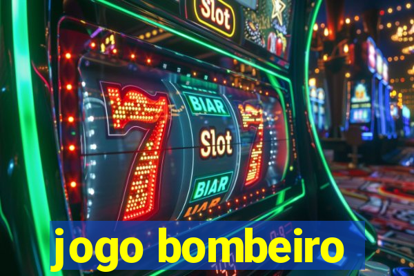 jogo bombeiro